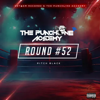 Round #52 (Live) by Pitch Black