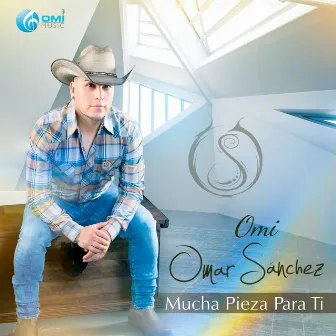 Mucha Pieza Para Ti by Omar Sanchez Omi