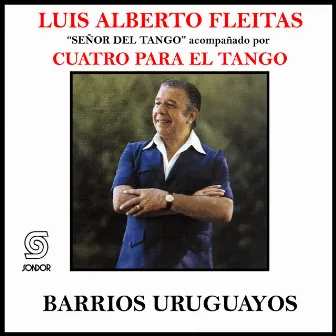 Barrios Uruguayos by Luis Alberto Fleitas