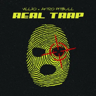 Real Trap by A$TRO PITBULL