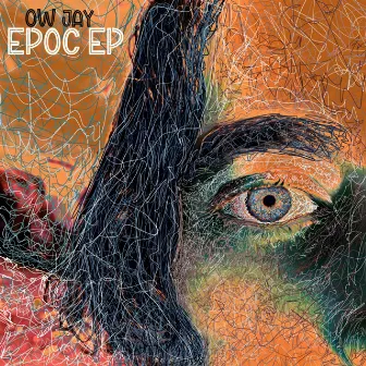 Epoc Ep by Ow Jay