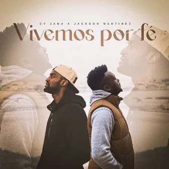 Vivemos por Fé by Dy Janu