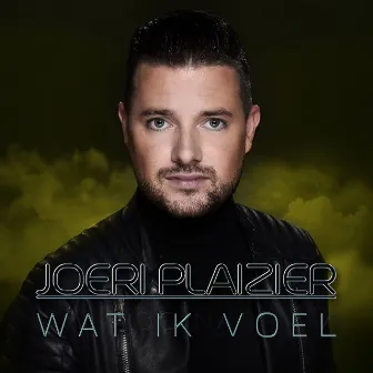 Wat Ik Voel by Joeri Plaizier