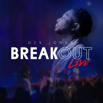 Break out (Live) by Dee Jones