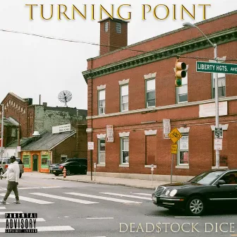 Turning Point by Dead$tock Dice