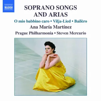 Martinez, Ana Maria: Soprano Songs And Arias by Steven Mercurio