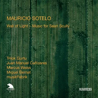 Mauricio Sotelo: Works for Ensemble by Marcus Weiss