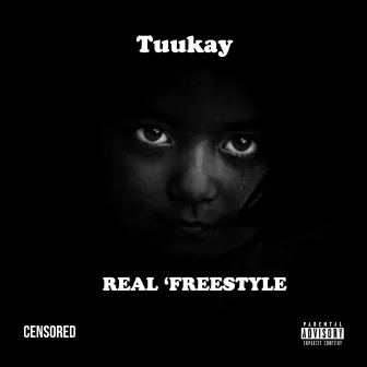 Real 'Freestyle by Tuukay