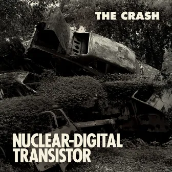 The Crash EP by Nuclear Digital Transistor