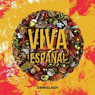 Viva España (Extended Mix) by OMNISLASHH