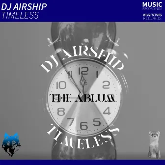 Timeless by DJ AirshiP