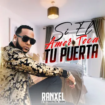 Si El Amor Toca Tu Puerta by Ranxel