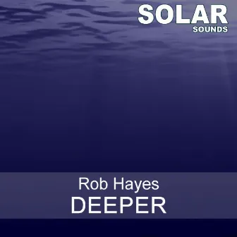 Deeper by Rob Hayes