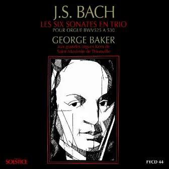 Bach: 6 Trio Sonatas for Organ by George C. Baker