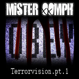 Terrorvision, Pt. 1 by Mister Oomph