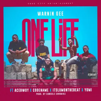 One Life by Warnin Gee