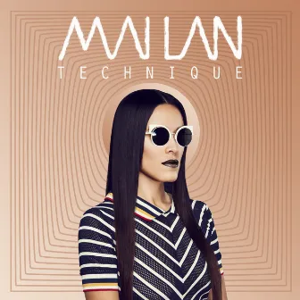 Technique - Single by MAI LAN