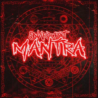 MANTRA by SnareByt