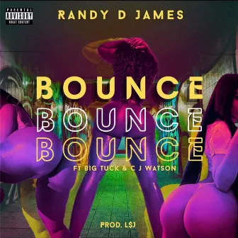 Bounce by Randy D. James