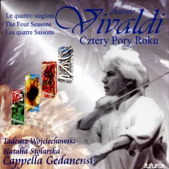 Antonio Vivaldi : Cztery Pory Roku by Cappella Gedanensis