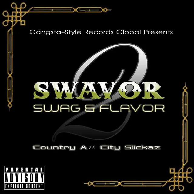 Swavor 2: Country Ass City Slickaz