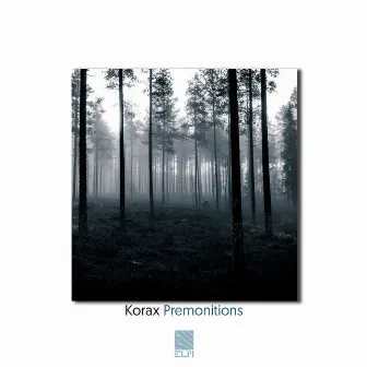 Premonitions by Korax