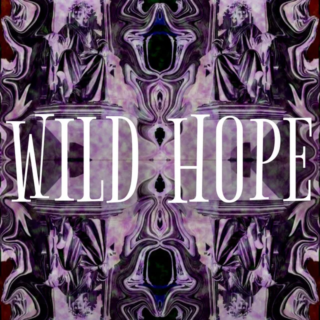 WILD HOPE