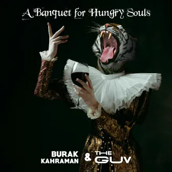 A Banquet For Hungry Souls by Burak Kahraman