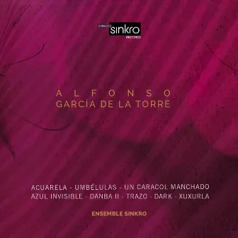 Alfonso García De La Torre by Ensemble Sinkro