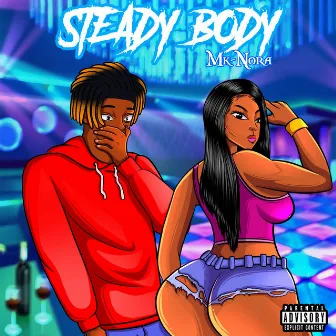 Steady Body by Mk Nora