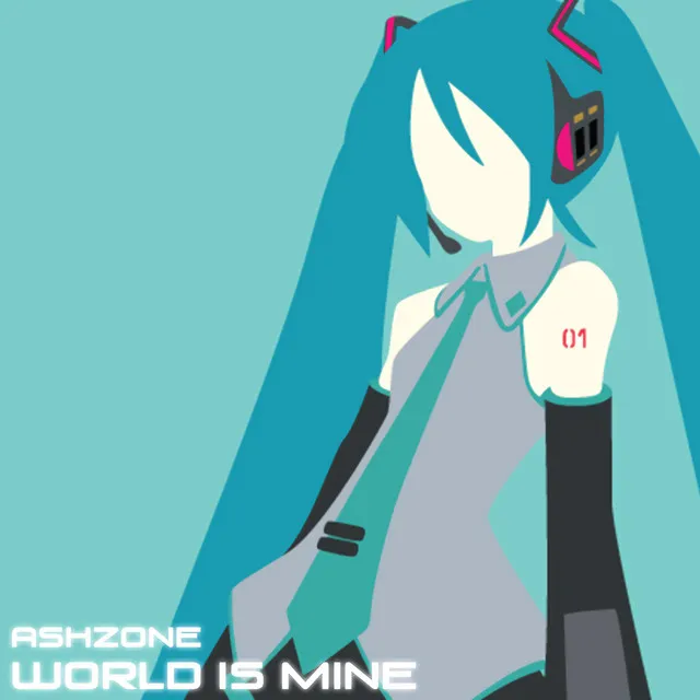 World Is Mine