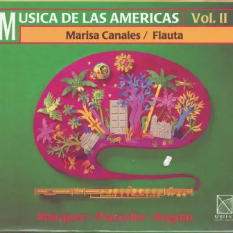 Musica de las Americas 2: Marisa Canales - Flauta (Benjamí® Juarez Echenique - Conductor) by Marisa Canales