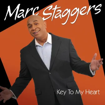 Key to My Heart by Marc Staggers