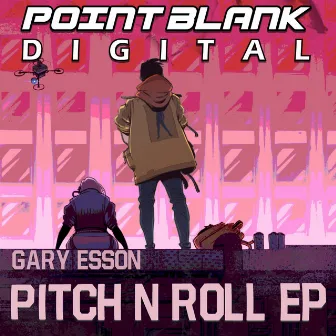 Pitch & Roll EP by Gary Esson