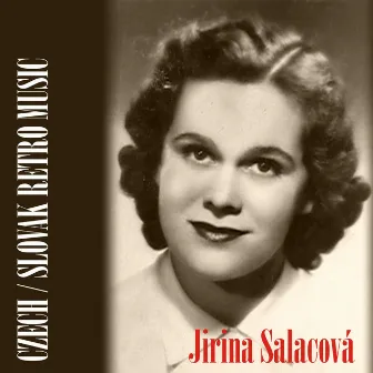 Czech / Slovak Retro Music by Jiřina Salačová