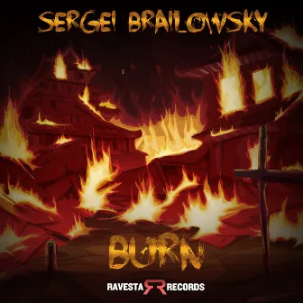 Burn by Sergei Brailowsky