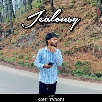 Jealousy by Rohi Tarori