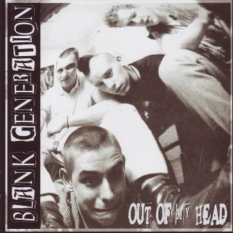 Out Of My Head by Blank Generation