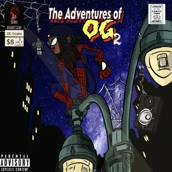 Adventures of OG 2 by OG Seann