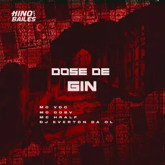 Dose de Gin by Mc Hralf