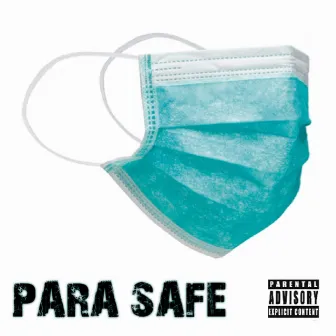 Para Safe by JIN AKA GZA$