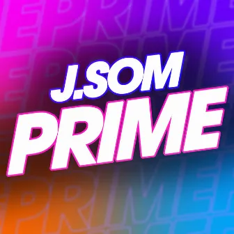 J.Som Prime by Duda Backman