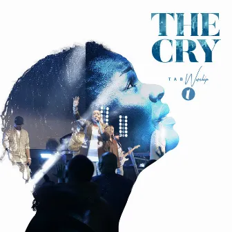 The Cry by Tab Worship