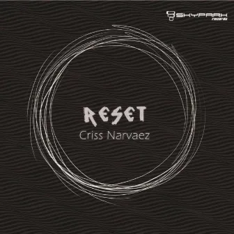 Reset by Criss Narvaez