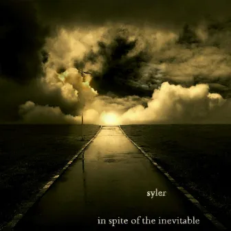 In Spite of the Inevitable by Syler