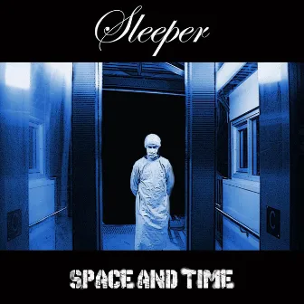 Space & Time by Sleeper