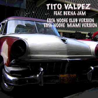 Esta Noche by Tito Valdez