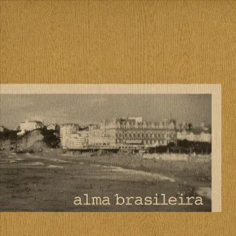 Alma Brasileira by Cristiano Vianna