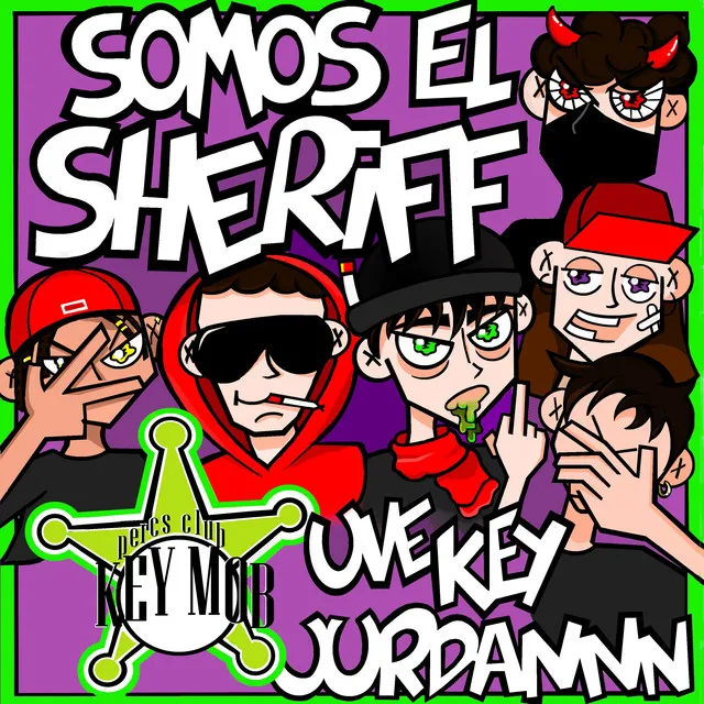 Somos el Sheriff