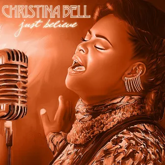 Just Believe by Christina Bell